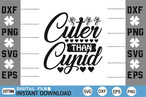 Cuter Than Cupid And Valentine Svg Design Graphic By Design Shop