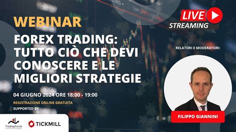 Forex Trading Tutto Ci Che Devi Conoscere E Le Migliori Strategie