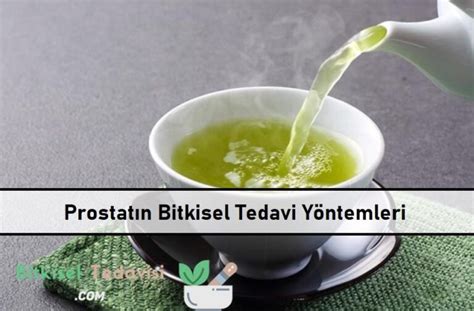 Prostatın Bitkisel Tedavisi Bitkisel Tedavi