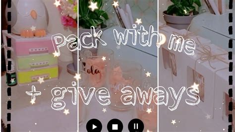 Pack With Me Plus Give Aways YouTube