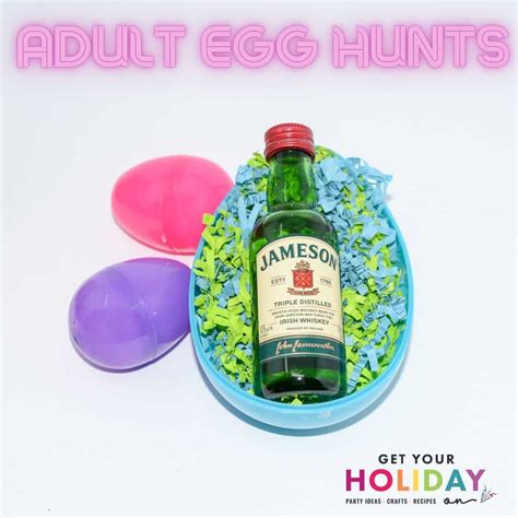 Best Adult Easter Egg Hunt Of All Time Get Your Holiday On