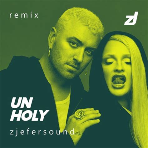 Stream Sam Smith Kim Petras Unholy ZJefersound Remix By