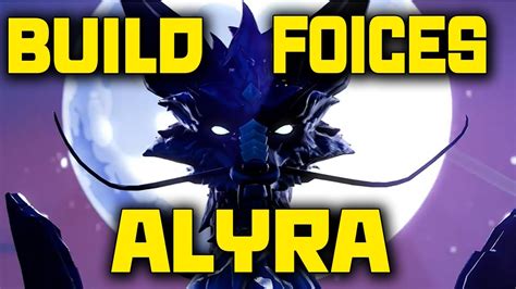 Dauntless Build Foices ALYRA YouTube