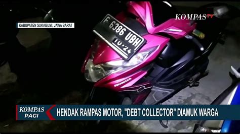 Debt Collector Diamuk Warga Saat Rampas Motor Video Dailymotion