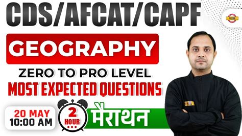 Geography For Cds Capf Afcat Exam Geography Marathon Class Most