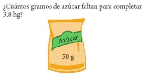 Cuantos Gramos De Azucar Le Falta Para Completar 3 8hg Brainly Lat