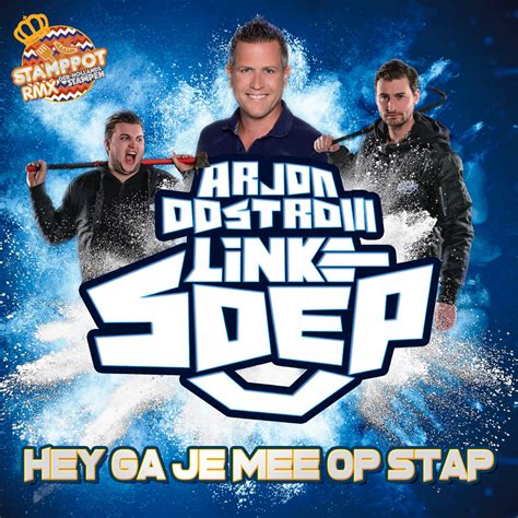 Hey Ga Je Mee Op Stap Stamppot Remix Single Album By Arjon