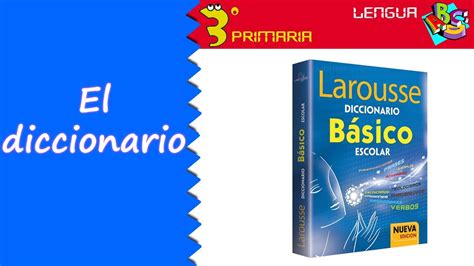 Lengua Castellana 3º Primaria Tema 2 El Diccionario Youtube