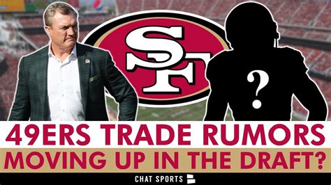 49ers Rumors: San Francisco TRADING UP During 2024 NFL Draft? 49ers Draft Targets - Win Big Sports