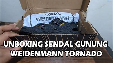 UNBOXING SENDAL GUNUNG WEIDENMANN TORNADO YouTube