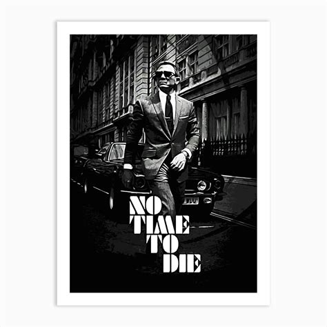 No Time To Die James Bond Art Print By Ontoseno Fy