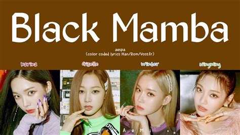 AESPA 에스파 BLACK MAMBA Color Coded Lyrics Han Rom Vostfr YouTube