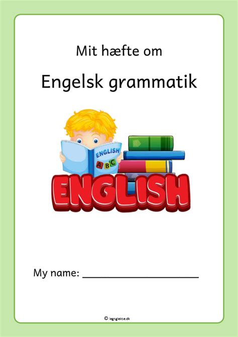 Grammatikopgaver Til Engelsk Klasse Leg Og Lektie