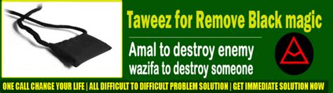 Taweez To Remove The Black Magic Wazifa Dua