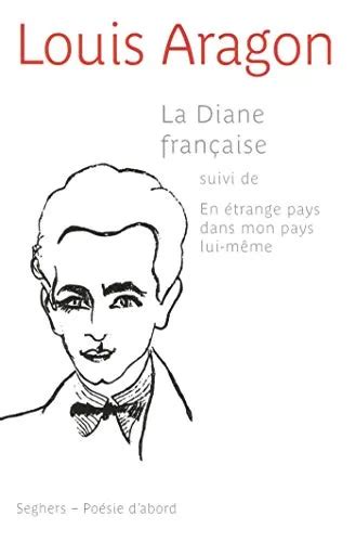 La Diane Fran Aise Louis Aragon Lirandco Livres Neufs Et Livres D