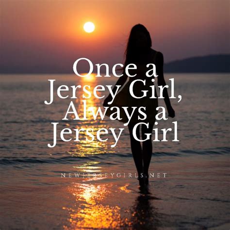 Always A Jersey Girl Jersey Girls