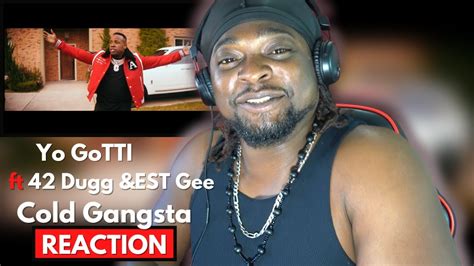 Yo Gotti Dugg Est Gee Cold Gangsta Reaction Youtube