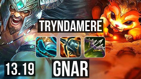 Tryndamere Vs Gnar Top 5 1 4 1 1m Mastery 400 Games Na Master