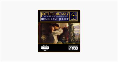 Tchaikovsky Romeo And Juliet Xiv By Pyotr Ilyich Tchaikovsky