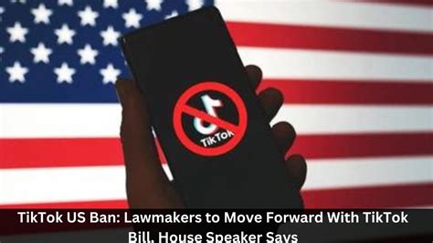 Tiktok Us Ban Lawmakers To Move Forward With Tiktok Bill House Speaker Says Tech Ionos