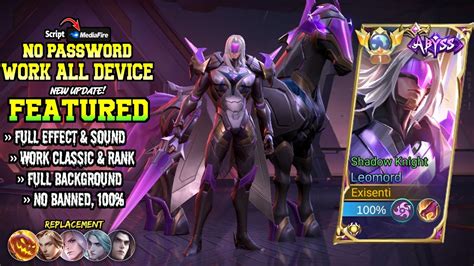 NEW Script Skin Leomord Abyss Shadow Knight No Password Full Effect