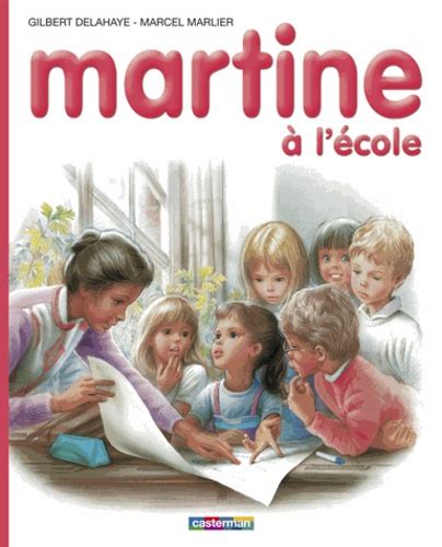 Martine à l école de Gilbert Delahaye Album Livre Occasion Decitre