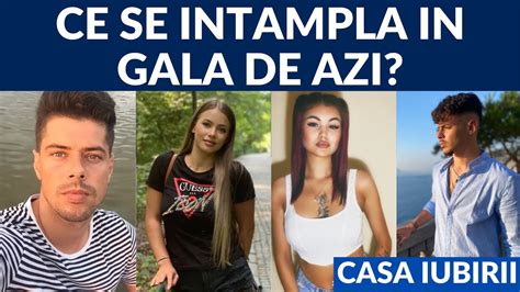 Casa Iubirii Ce Se Intampla In Gala De Azi Youtube