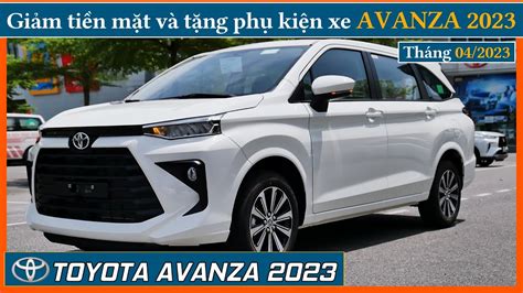 Giá xe 07 chỗ Toyota Avanza tháng 04 2023 Giảm tiền mặt và tặng kèm