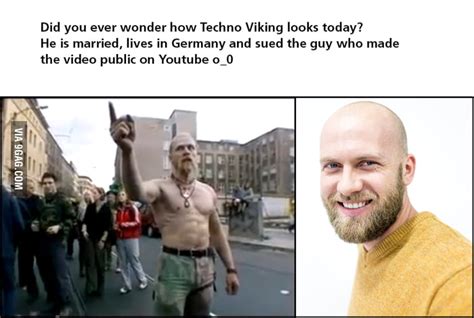 Techno Viking Today 9gag