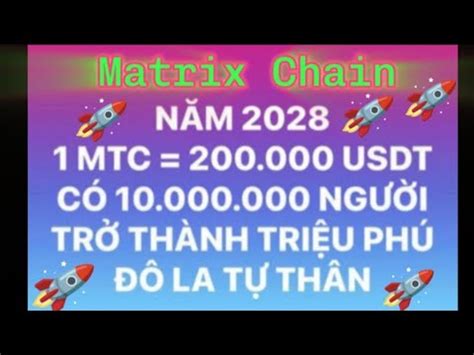 MATRIX CHAIN ĐANG PHÁT TRIỂN MẠNH 1 GIỜ LỤM 1 K USDT TỪ MTC ĐANG BAY