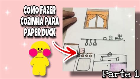 Como Fazer Cozinha Para Paper Duck Do Tiktok Parte Fazendo Cozinha