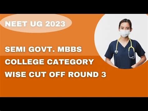 Semi Government Mbbs Cut Off Maharashtra Mbbs Round 3 Cut Off Mop