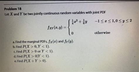 Solved Let X And Y Be Two Jointly Continuous Random