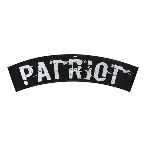 Patriot Embroidered In White Lettering On A Black Top Arched Patch