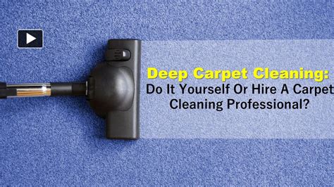 Ppt Deep Carpet Cleaning Do It Yourself Or Hire A Carpet Cleaning