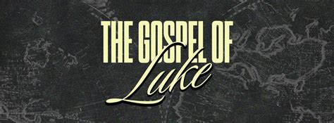 The Gospel of Luke Series