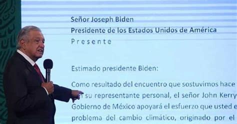 Amlo Revela Carta Que Envió A Biden Sobre Los Proyectos Ecológicos De