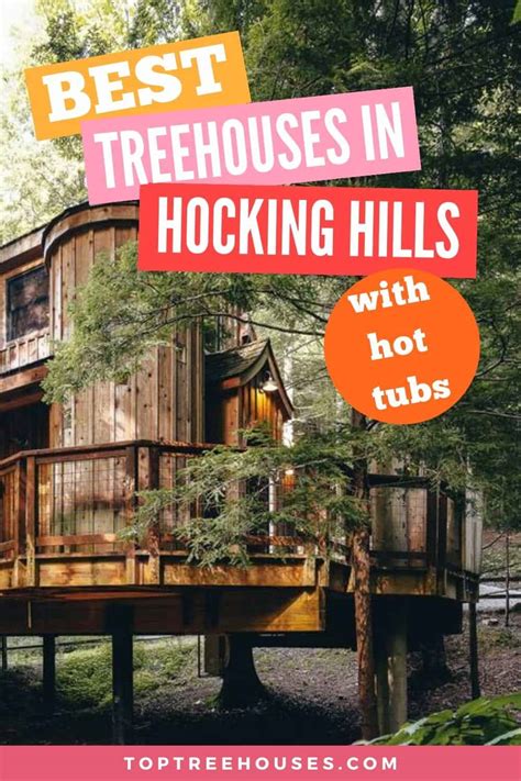 Best Hocking Hills Treehouse Cabins With Hot Tub Top Treehouses