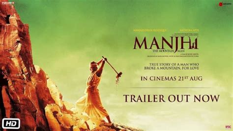 Watch Manjhi: The Mountain Man - Official Trailer Video Online(HD) On ...