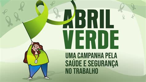 Campanha Abril Verde tem início atividades sobre a importância da