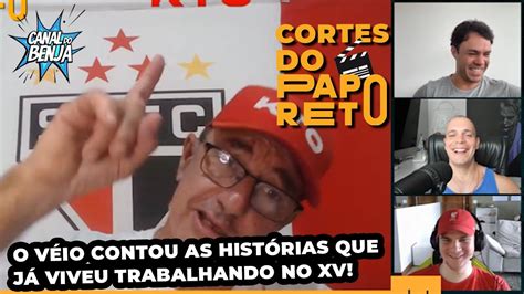 57 CORTE DO PAPO RETO O VÉIO CONTOU ALGUMAS DAS HISTÓRIAS QUE JÁ