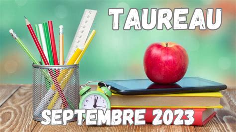 TAUREAU SEPTEMBRE 2023 Retour De La Chance Et De L Abondance YouTube