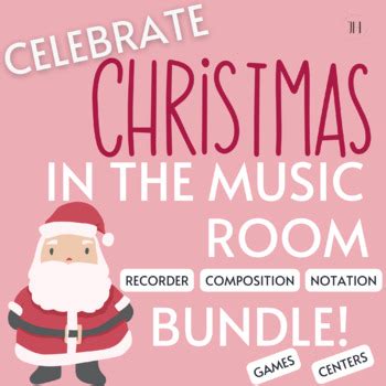 Celebrate Christmas in the Music Room BUNDLE (Recorder, Composition ...