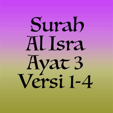 Surah Al Isra Ayat Versi H Muammar Za Qobuz