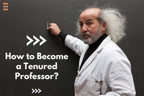 6 Effective Steps To Become A Tenured Professor Future Education Magazine