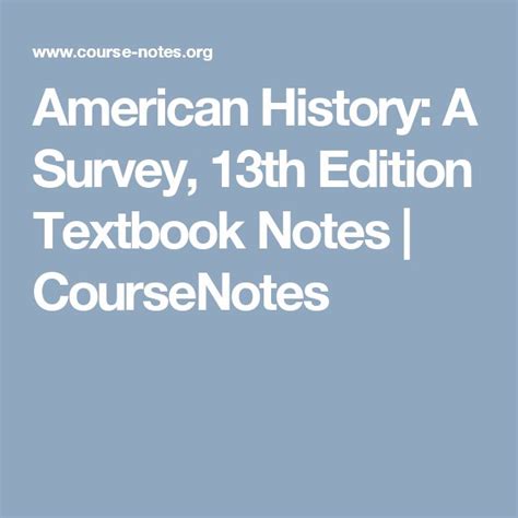 American History A Survey Th Edition Textbook Notes Coursenotes