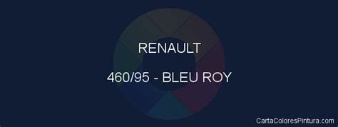 460 95 Bleu Roy para Renault carrocería CartaColoresPintura