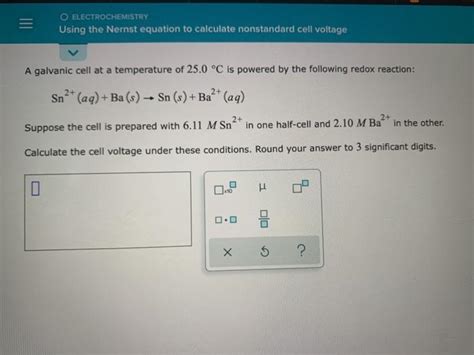 Solved O Electrochemistry Using The Nernst Equation To