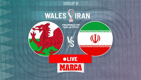 Wales 0 2 Iran LIVE Follow The Latest Updates From The Qatar 2022