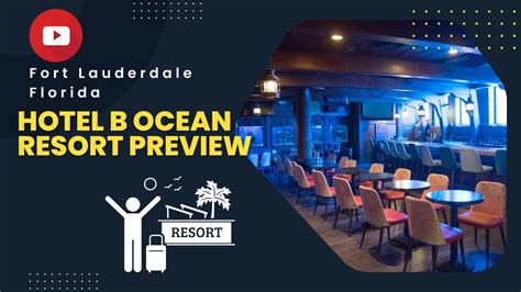 Hotel B Ocean Resort, Fort Lauderdale Preview - YouTube